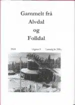 Gammelt frå Alvdal og Folldal 2024 utgave 8