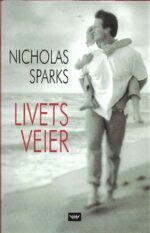 Sparks, Nicholas: Livets veier