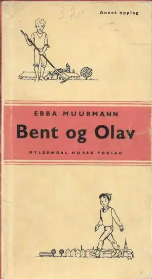 Muurmann, Ebba: Bent og Olav