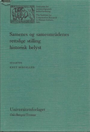 Samenes og sameområdenes rettslige stilling historisk belyst