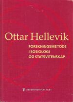 Hellevik, Ottar: Forskningsmetode i sosiologi og statsvitenskap