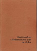 Brenden: Skyttersaken i Hedemarkens amt og Solør