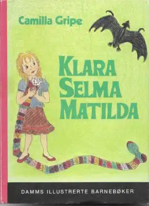 Gripe, Camilla: Klara Selma Matilda