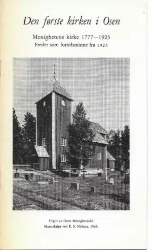 Den første kirken i Osen. Menighetens kirke 1777-1923
