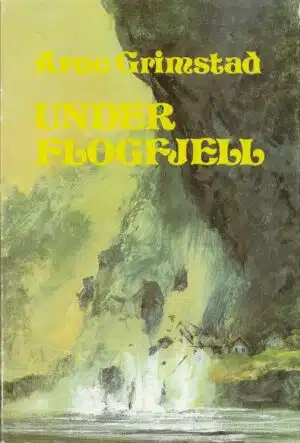 Grimstad, Arne: Under plogfjell