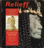 Dahl, Tor Edvin (Red med flere): Relieff - En kulturhistorie