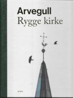 Arvegull. Rygge kirke