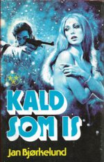 Bjørkelund, Jan: Kald som is