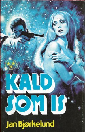Bjørkelund, Jan: Kald som is