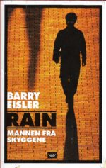 Eisler, Barry: Rain - Mannen fra skyggene