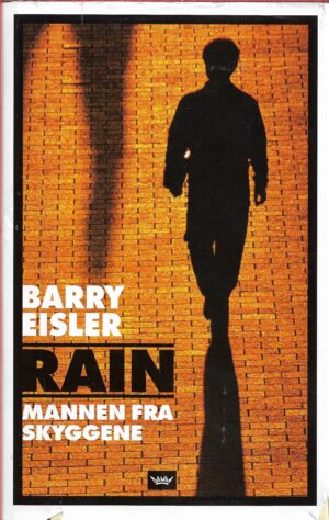 Eisler, Barry: Rain - Mannen fra skyggene