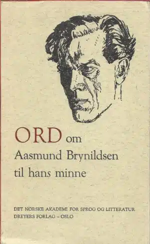 Aarnes, Asbjørn (Red med flere): ORD om Aasmund Brynhildsen til hans minne
