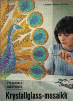 Luchner, Adolf: Krystallglass-Mosaikk