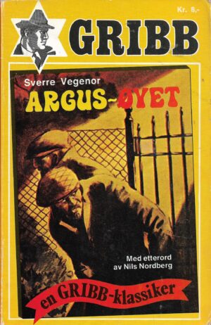Vegenor, Sverre: Gribb Serien - Argus-Øyet