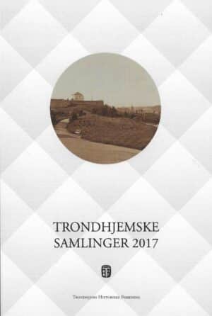Trondhjemske samlinger 2017