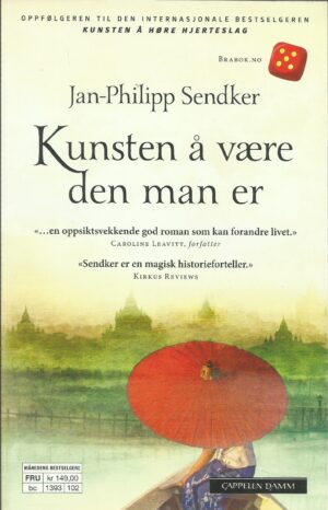 Sendker, Jan-Philipp: Kunsten å være den man er