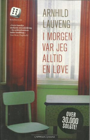 I morgen var jeg alltid en løve
