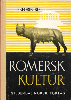 Bie, Fredrik: Romersk Kultur
