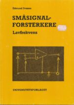 Svanes, Edmund: Småsignalforsterkere. Lavfrekvens