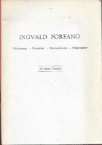 Slapgard, Bjarne: Ingvald Forfang