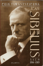 Tawaststjerna, Erik: Jean Sibelius Åren - 1914-1919