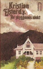 Elster, D.Y. Kristian: Av skyggens slekt