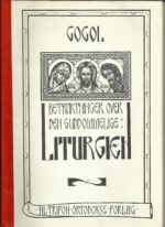 Gogol, Nikolaj V: Betraktninger over den guddommelige liturgien 1845