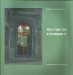 Gunleiksrud, Kristin: Kultur og tradisjon