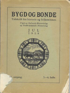 Bygd og bonde 1. aargang 3.-4. hefte jul 1919