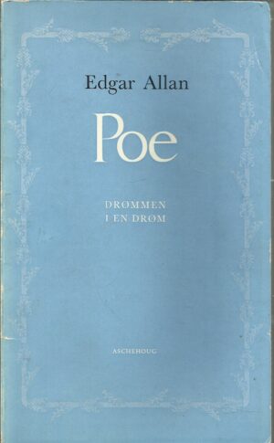 Poe, Edgar Allan: Drømmen i en drøm