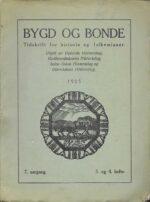 Bygd og Bonde 7. aargang 3. og 4. hefte 1925