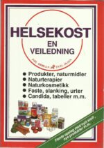 Bjørgan og Olsen: Helsekost. En veiledning