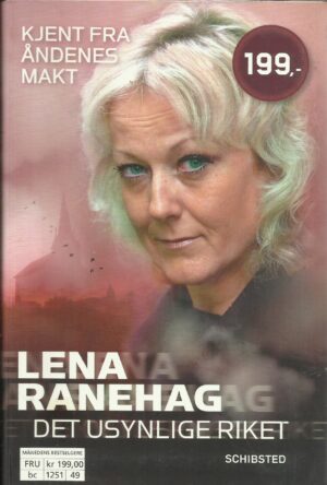 Ranehag, Lena: Det usynlige riket