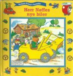 Scarry, Richard: Herr Nøffes nye biler