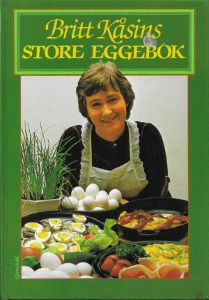Britt Kåsins store eggebok