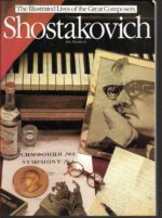 Shostakovich. The illustrated Lives of the Great Composers