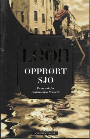 Leon, Donna: Opprørt sjø