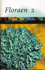 Floraen II. Alger, lav, moser, bregne-, snelle- og kråkefotplanter