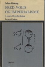 Fred, vold og imperialisme. 6 essays i fredsforskning