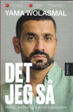 Wolasmal, Yama: Det jeg så