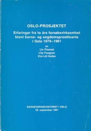 Finstad, Liv m.fl: Oslo-prosjektet