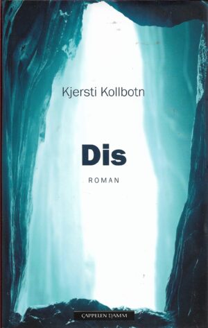 Kollbotn, Kjersti: Dis