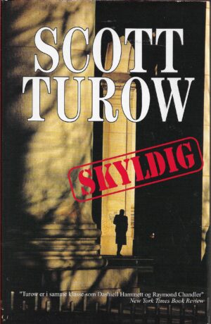 Turow, Scott: Skyldig