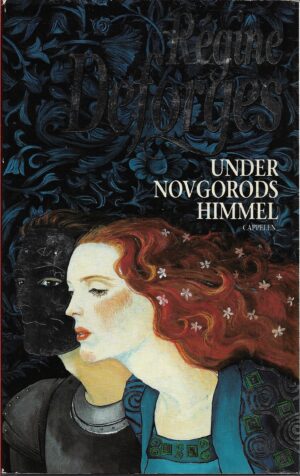 Deforges, Régine: Under Novgorods himmel