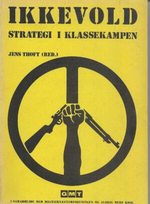 Ikkevold. Strategi i klassekampen