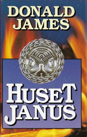 James, Donald: Huset Janus