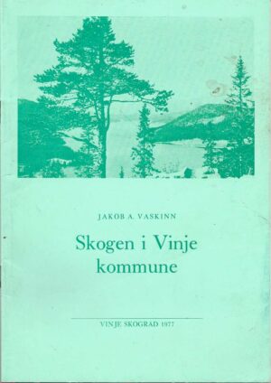 Skogen i Vinje kommune