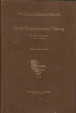 Grundtvigianismen i Noreg. Kyrkje og skule 1872-1890