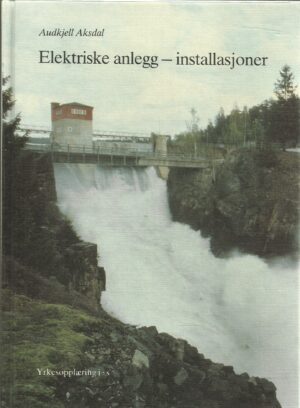Aksdal: Elektriske anlegg - installasjoner