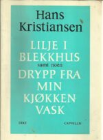 Lilje i blekkhus samt noen drypp fra min kjøkkenvask. Dikt